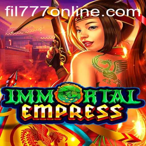 Discover the Fantasy World of ImmortalEmpress with FIL777
